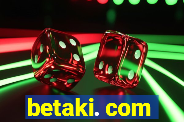 betaki. com